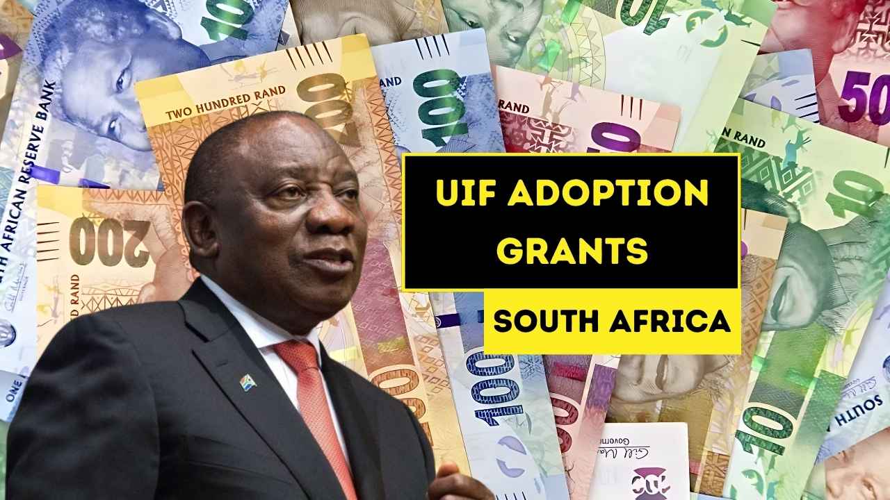 SASSA UIF Adoption Grants 2025 Eligibility, Application Process & Payment Details
