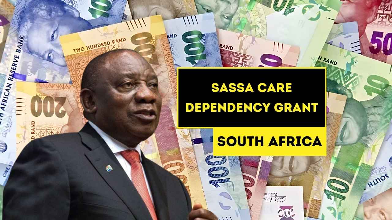 SASSA Care Dependency Grant 2025: Eligibility, Payment Dates & Updated Amount Explained